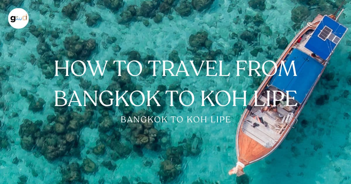How to Travel from Bangkok to Koh Lipe